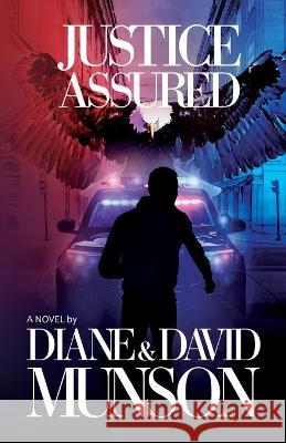 Justice Assured Diane And David Munson 9781732582347 Micah House Media, LLC - książka