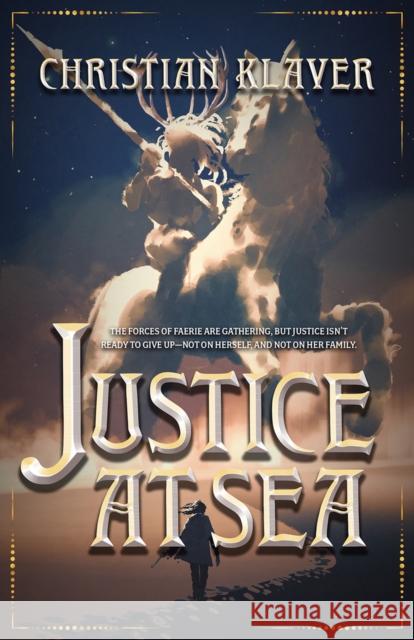Justice at Sea: Volume 2 Christian Klaver 9780744304299 Camcat Books - książka
