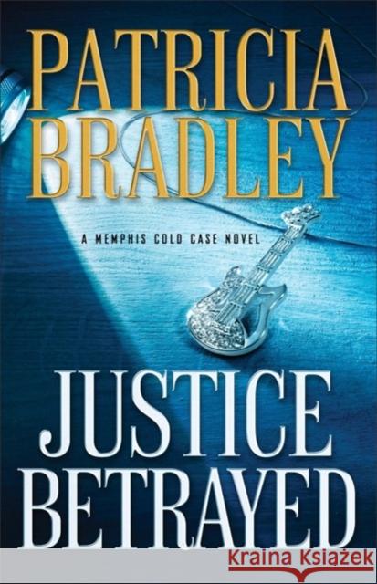 Justice Betrayed Patricia Bradley 9780800727161 Fleming H. Revell Company - książka