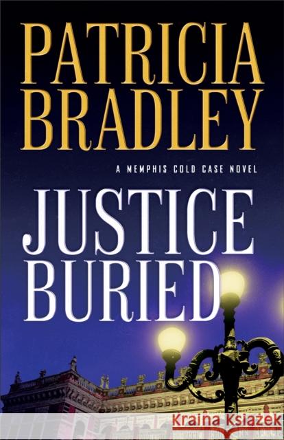 Justice Buried Patricia Bradley 9780800727123 Fleming H. Revell Company - książka