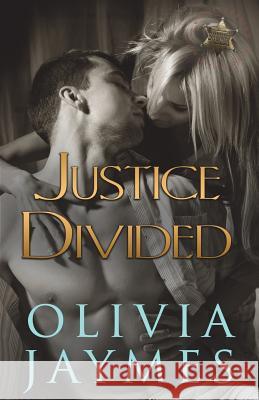 Justice Divided Olivia Jaymes 9781944490348 Blonde Ambition Press - książka