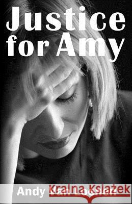 Justice for Amy Andy Va 9780983575900 Iroquois Point Publishing - książka