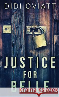 Justice For Belle Didi Oviatt 9784867503416 Next Chapter - książka