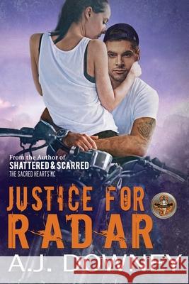 Justice For Radar: The Virtues Book V A J Downey 9781950222339 Second Circle Press - książka