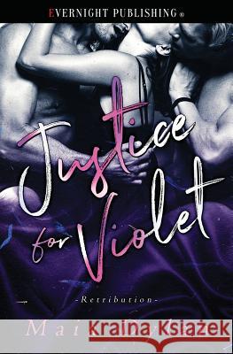 Justice for Violet Maia Dylan 9781773393681 Evernight Publishing - książka