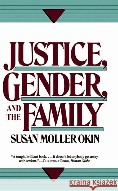 Justice, Gender, and the Family Susan Moller Okin 9780465037032 Basic Books - książka