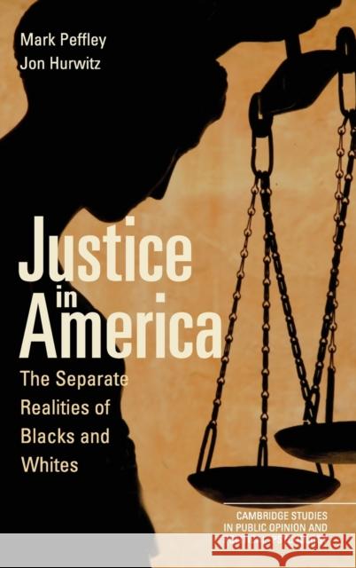 Justice in America Peffley, Mark 9780521119252 Cambridge University Press - książka