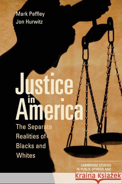 Justice in America Peffley, Mark 9780521134750 Cambridge University Press - książka