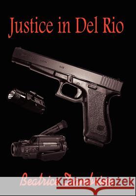 Justice in del Rio Dambrino, Beatrice 9781418418908 AUTHORHOUSE - książka