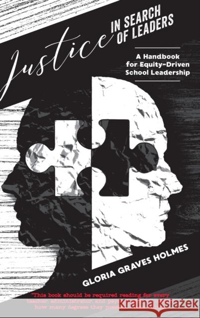Justice in Search of Leaders: A Handbook for Equity-Driven School Leadership Steinberg, Shirley R. 9781433127229 Peter Lang Inc., International Academic Publi - książka