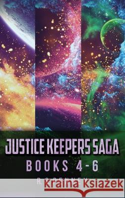 Justice Keepers Saga - Books 4-6 R S Penney   9784824175670 Next Chapter - książka