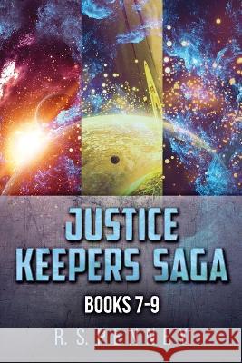 Justice Keepers Saga - Books 7-9 R S Penney   9784824175700 Next Chapter - książka