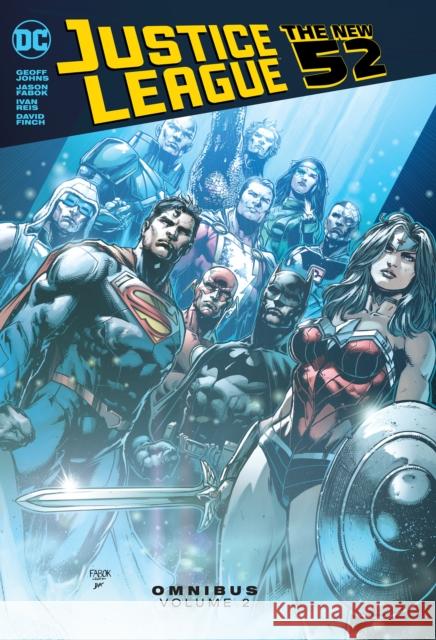 Justice League: The New 52 Omnibus Vol. 2 Geoff Johns Ivan Reis Jason Fabok 9781779515582 DC Comics - książka