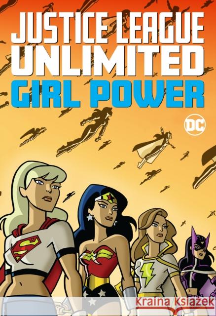 Justice League Unlimited: Girl Power Various                                  Various 9781779510150 DC Comics - książka