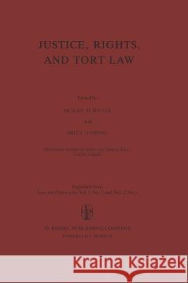 Justice, Rights, and Tort Law M. E. Bayles Bruce Chapman 9789400972056 Springer - książka