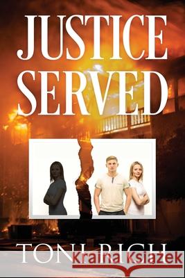 Justice Served Toni Rich 9781977247575 Outskirts Press - książka