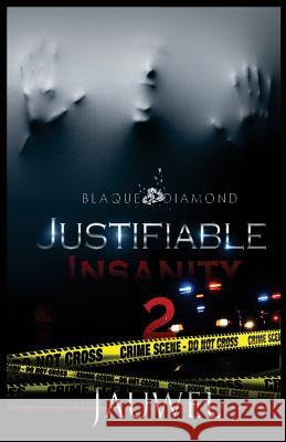 Justifiable Insanity 2 Jauwel 9781508541400 Createspace - książka