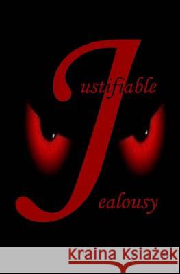 Justifiable Jealousy J Ware 9780999726792 Jware - książka
