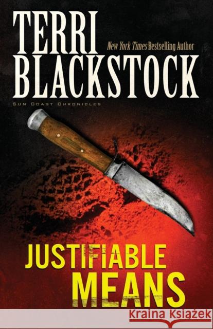 Justifiable Means Terri Blackstock 9780310200161 Zondervan Publishing Company - książka