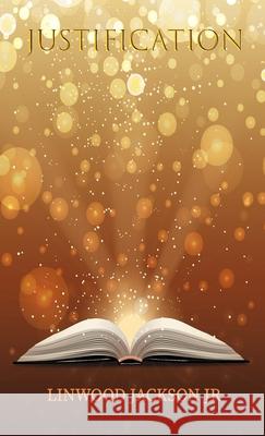 Justification Linwood Jackson 9781604147520 Fideli Publishing Inc. - książka