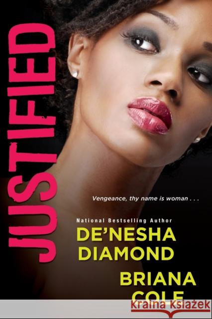 Justified De'nesha Diamond Briana Cole 9781496711496 Dafina Books - książka