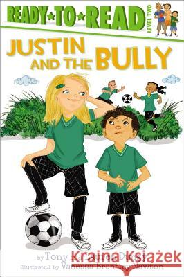 Justin and the Bully: Ready-To-Read Level 2 Dungy, Tony 9781442457188 Simon Spotlight - książka