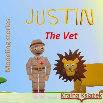 Justin the Vet Valentine Stephen Delphine Stephen 9781508983644 Createspace - książka