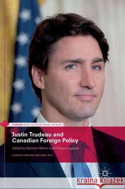 Justin Trudeau and Canadian Foreign Policy Hillmer, Norman 9783319738598 Palgrave MacMillan - książka