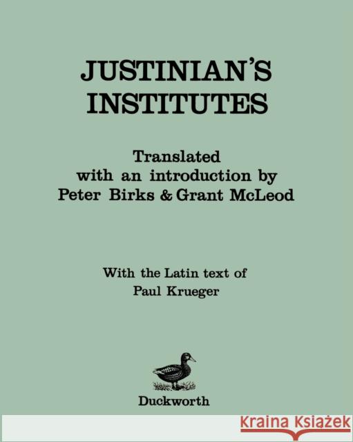 Justinian's Institutes Justinian 9780715621653 GERALD DUCKWORTH & CO LTD - książka