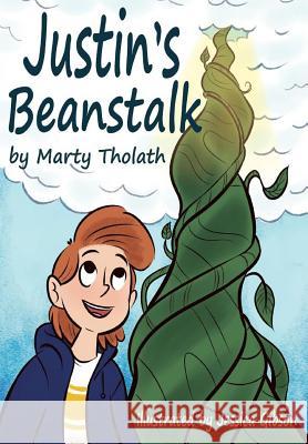 Justin's beanstalk Gibson, Jessica 9781548034283 Createspace Independent Publishing Platform - książka