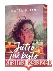 Jutro już było Marta Bijan 9788384173473 Young - książka