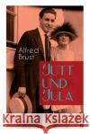 Jutt und Jula: Geschichte einer jungen Liebe Alfred Brust 9788027311637 e-artnow