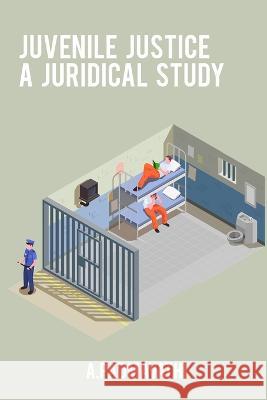 Juvenile justice a juridical study A. Padmavathi 9788810398555 Seeken - książka