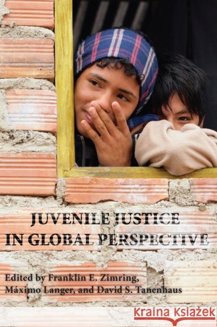 Juvenile Justice in Global Perspective Franklin E. Zimring Maximo Langer David S. Tanenhaus 9781479843886 New York University Press - książka