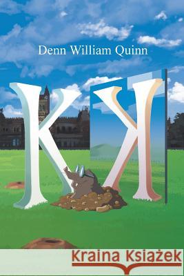 K Denn William Quinn 9781543444162 Xlibris - książka