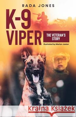 K-9 Viper: The Veteran's Story Rada Jones Marian Josten 9781087997421 Apolodor - książka