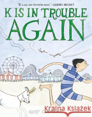 K Is in Trouble Again (a Graphic Novel) Gary Clement 9780316468749 Little, Brown Ink - książka