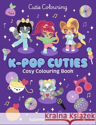 K-pop Cuties Colouring Book Scholastic 9780702350085 Scholastic - książka