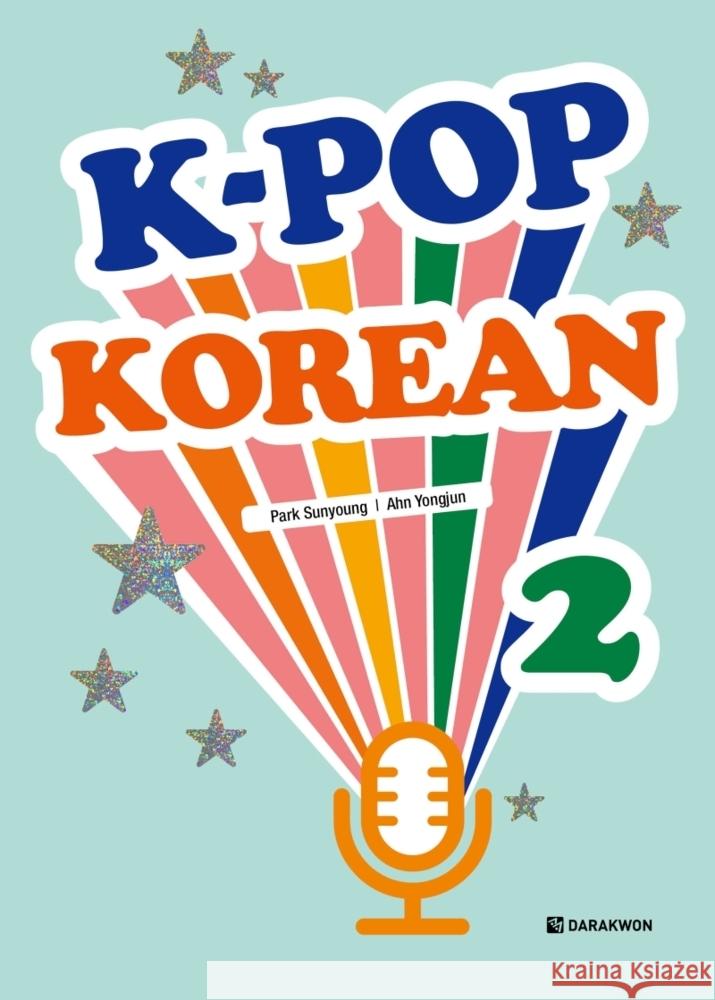 K-POP Korean 2, m. 1 Audio Park, Sunyoung, Ahn, Yongjun 9788927732884 Korean Book Services - książka
