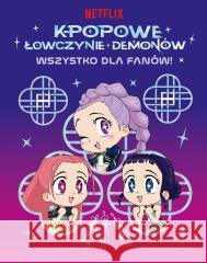 K-popowe łowczynie demonów. Wszystko dla fanów! Angela Song 9788384274019 Emotikon - książka