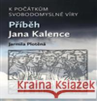 K počátkům svobodomyslné víry Jarmila Plotěná 9788086105659 Unitaria - książka