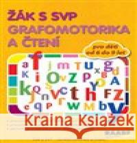 Žák s SVP - Grafomotorika a čtení Veronika Nádeníčková 9788074964886 Raabe - książka