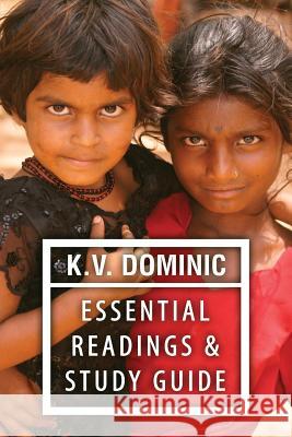 K. V. Dominic Essential Readings and Study Guide: Poems about Social Justice, Women's Rights, and the Environment K. V. Dominic 9781615993024 Modern History Press - książka