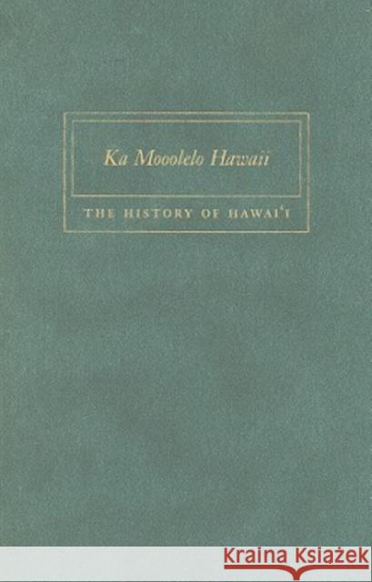 Ka Mooolelo Hawaii Dibble, Sheldon 9780945048152 University of Hawaii Press - książka