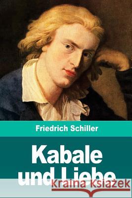 Kabale und Liebe Schiller, Friedrich 9781720473367 Createspace Independent Publishing Platform - książka