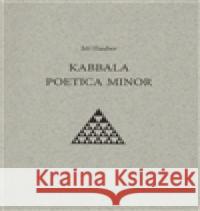 Kabbala poetica minor Jiří Hauber 9788073860714 Protis - książka