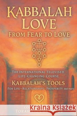 Kabbalah Love: Life Course Rabb Michael Zev Wineberg 9781507622230 Createspace - książka