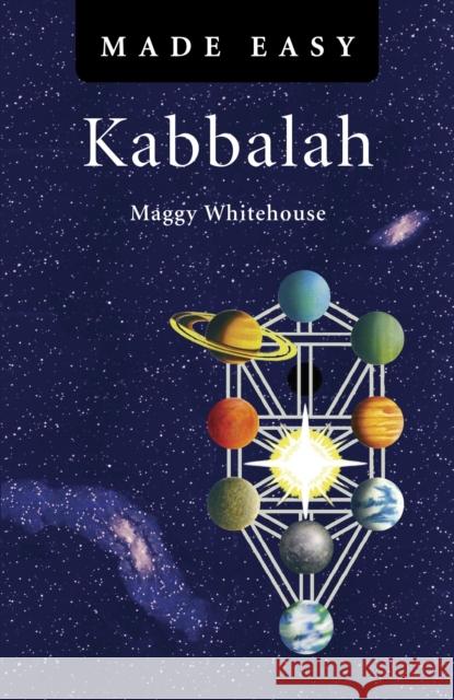 Kabbalah Made Easy Maggy Whitehouse 9781846945441 John Hunt Publishing - książka