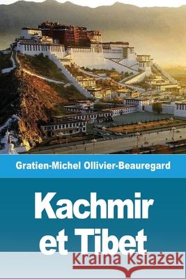 Kachmir et Tibet Gratien-Michel Ollivier-Beauregard 9783967879643 Prodinnova - książka