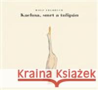 Kachna, smrt a tulipán Wolf Erlbruch 9788090903623 Přestupní stanice - książka